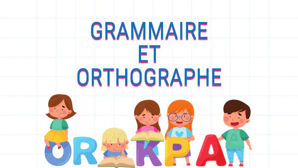 La sélection spéciale Grammaire et Orthographe