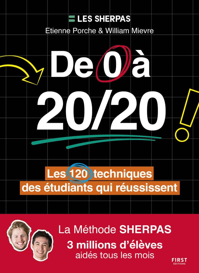 De 0 à 20/20 : Les 121 tchniques des étudiants qui réussissent Appuis scolaires OLF