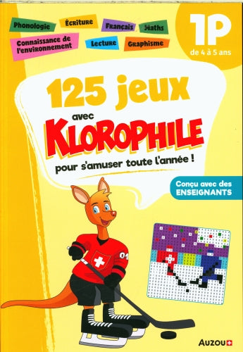 125 jeux avec Klorophile - 1P - Dès 4 ans Cahiers de jeux OLF