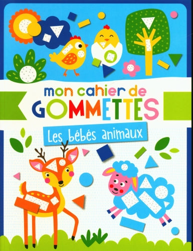 Mon cahier de gommettes - Les bébés animaux Cahiers de jeux OLF