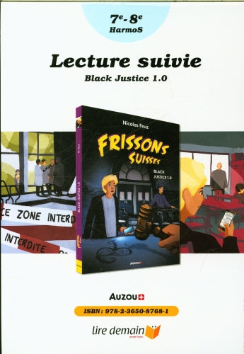 Lecture Suivie : Frissons Suisse Black Justice 1.0 : 7e-8e Harmos Livres La family shop