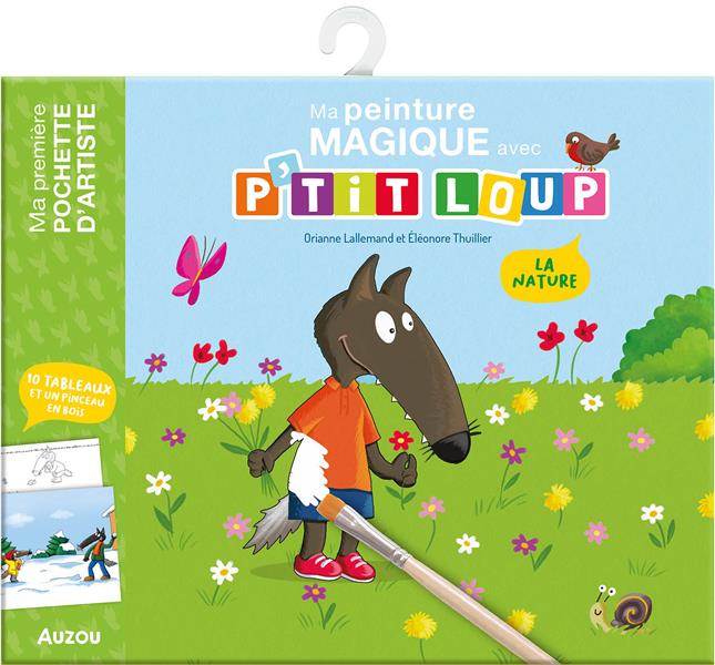 Ma Peinture Magique Avec P'tit Loup : La Nature Jeux & loisirs créatifs OLF