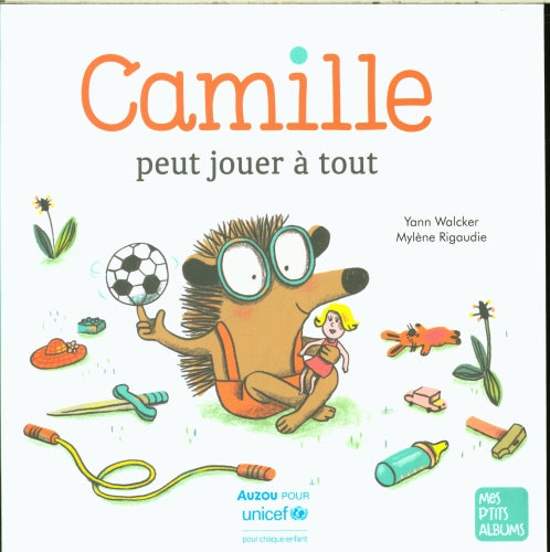 Camille peut jouer à tout - Livre enfant dès 2 ans Livres OLF