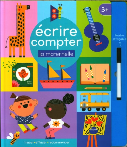 Écrire, Compter : La maternelle : Tracer, Effacer, Recommencer Appuis scolaires OLF