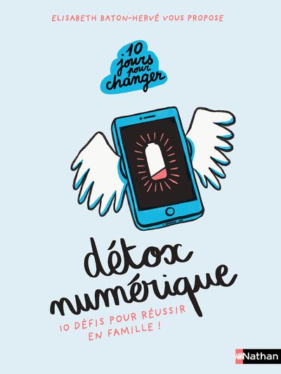 Détox numérique - 10 défis pour se déconnecter en famille et retrouver l'essentiel. Livres OLF