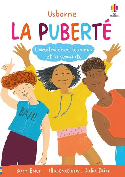 LA PUBERTÉ : L'ADOLESCENCE, LE CORPS ET LA SEXUALITÉ Livres OLF