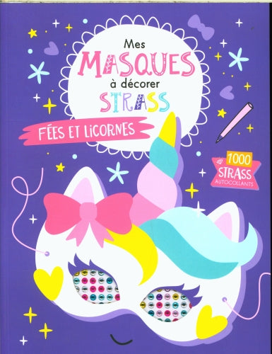 Mes masques à décorer avec des strass Jeux & loisirs créatifs OLF