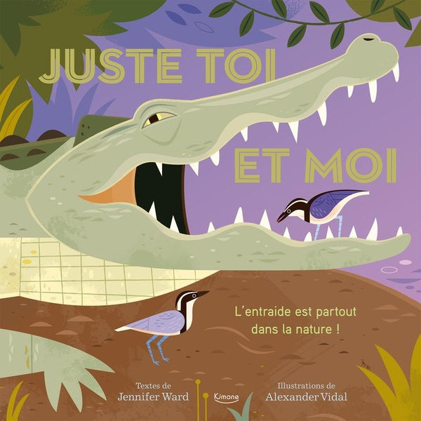 Juste toi et moi : l'entraide est partout dans la nature ! Livres OLF