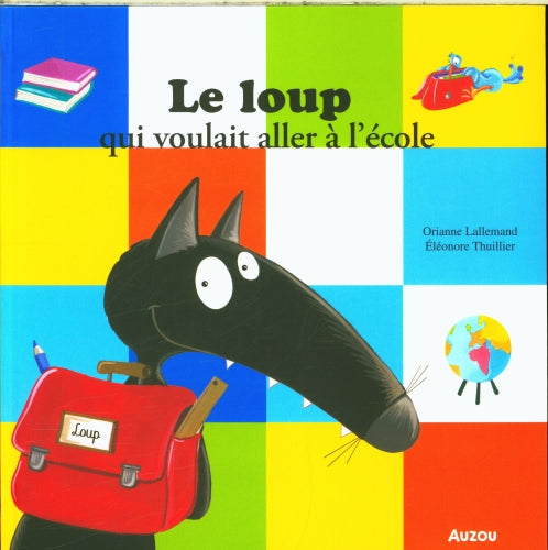 Le loup qui voulait aller à l'école Livres OLF
