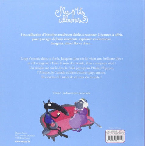 Le loup qui voulait faire le tour du monde (Mes p'tits Albums) Livres OLF