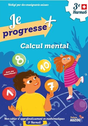 3ème Harmos - Je progresse en calcul mental