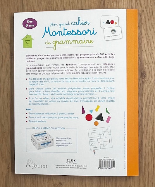 Mon grand cahier Montessori de grammaire: dès 6 ans Montessori & Steiner OLF - Larousse (1.- de +)