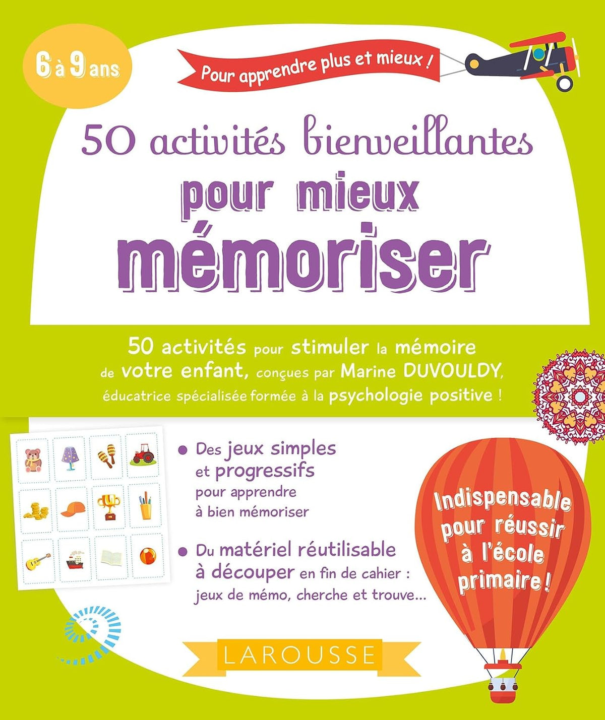 Cahier de jeux: 50 activités bienveillantes pour mieux mémoriser - 6-9 ans Cahiers de jeux OLF - Larousse (1.- de +)
