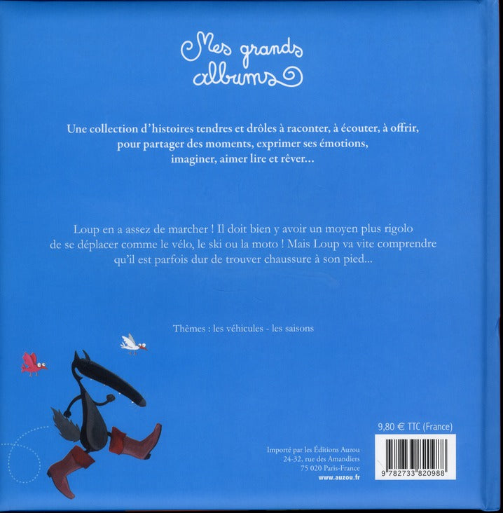 Le loup qui ne voulait plus marcher - Grand Album Livres OLF
