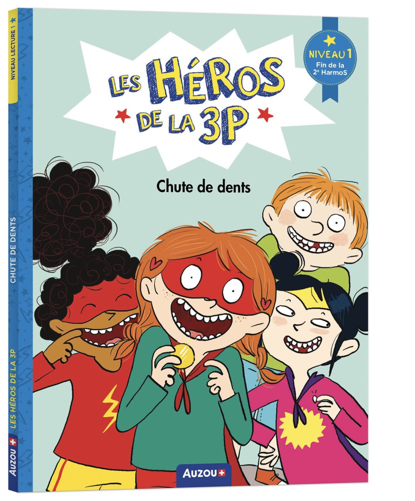 Les héros de la 3P - Chute de dents - Niveau 1 : Fin de 2ème HarmoS