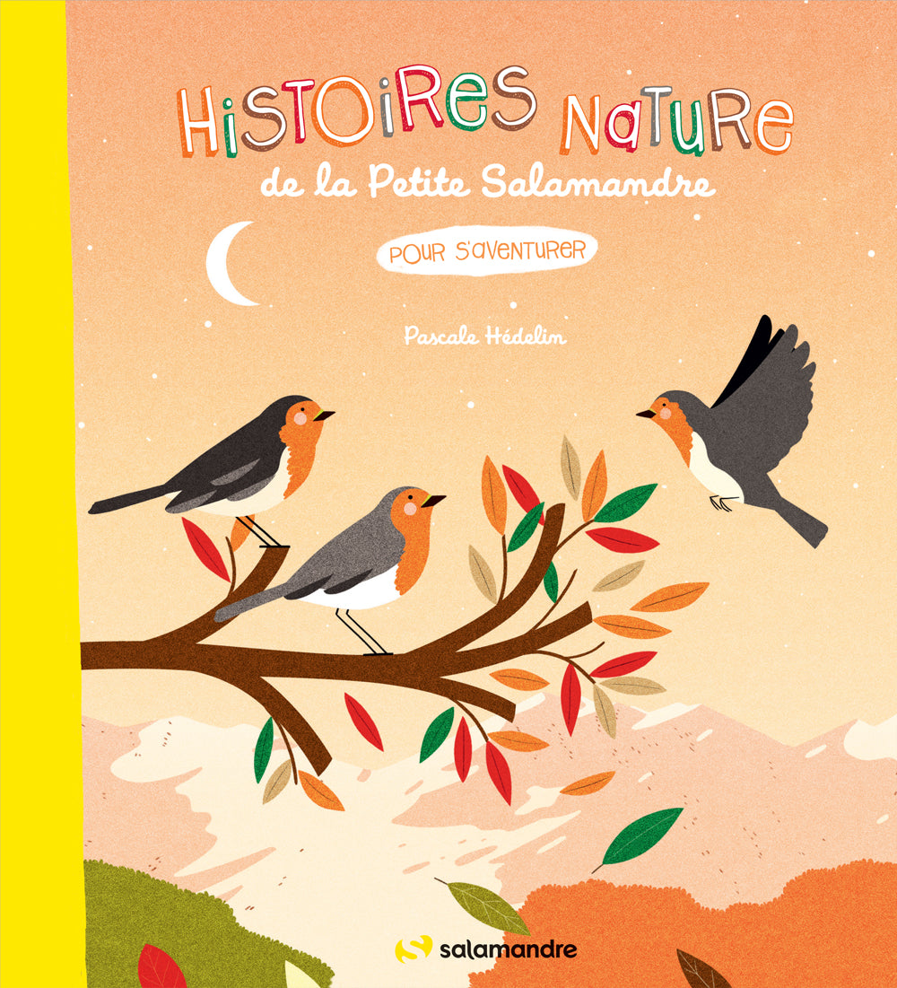 Histoires nature de La Petite Salamandre T3 - Pour s'émerveiller dès 4 ans Livres Servidis