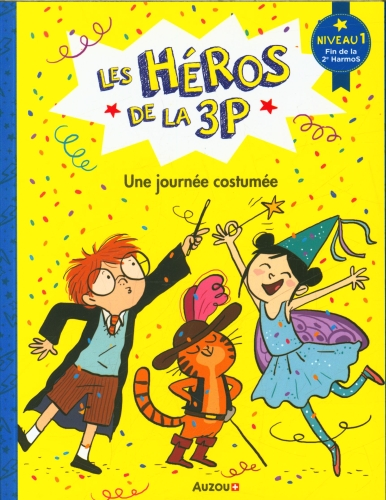 Les héros de la 3P : une journée costumée! Niveau 1 - fin 2e harmos Livres La Family Shop