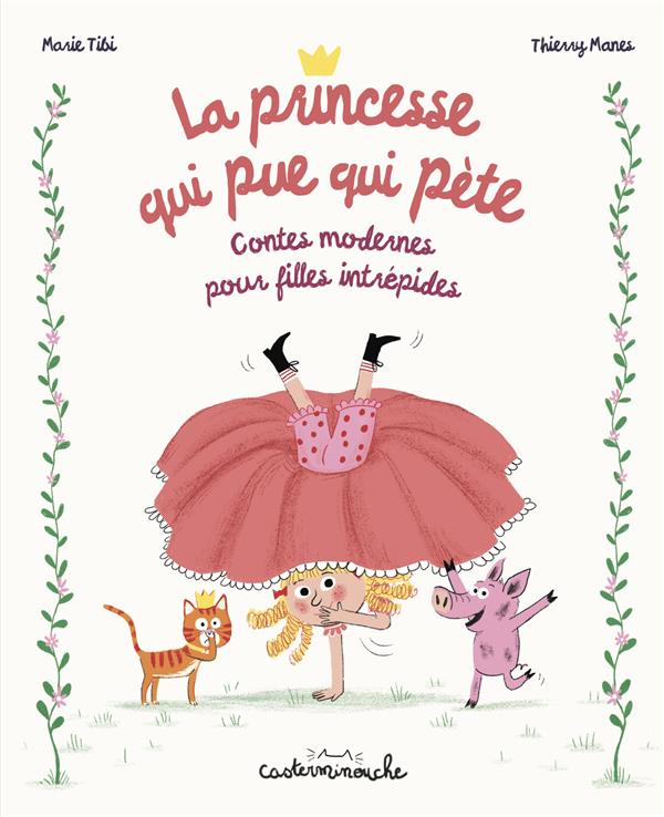 La Princesse qui pue qui pète - Dès 3 ans Livres olf - 38%