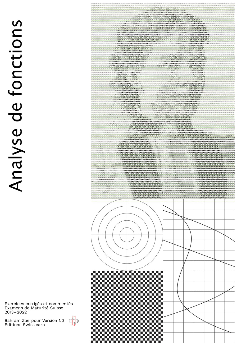 Analyse de fonctions - Préparation à la maturité Appuis scolaires swisslearn