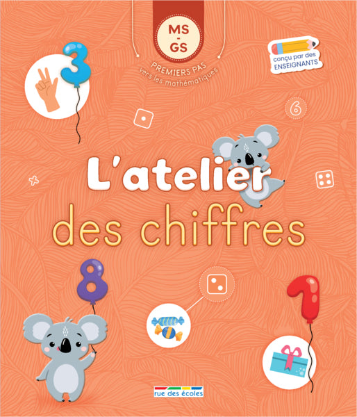 Chiffres - L'Atelier des chiffres - Jeu éducatif - 4 ans