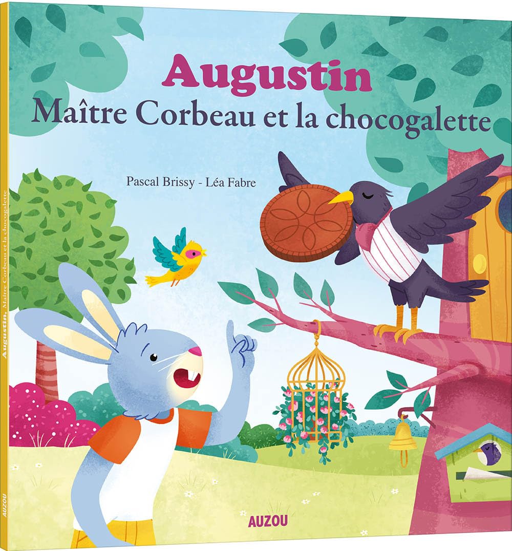 Augustin - maître corbeau et la chocogalette Livres OLF