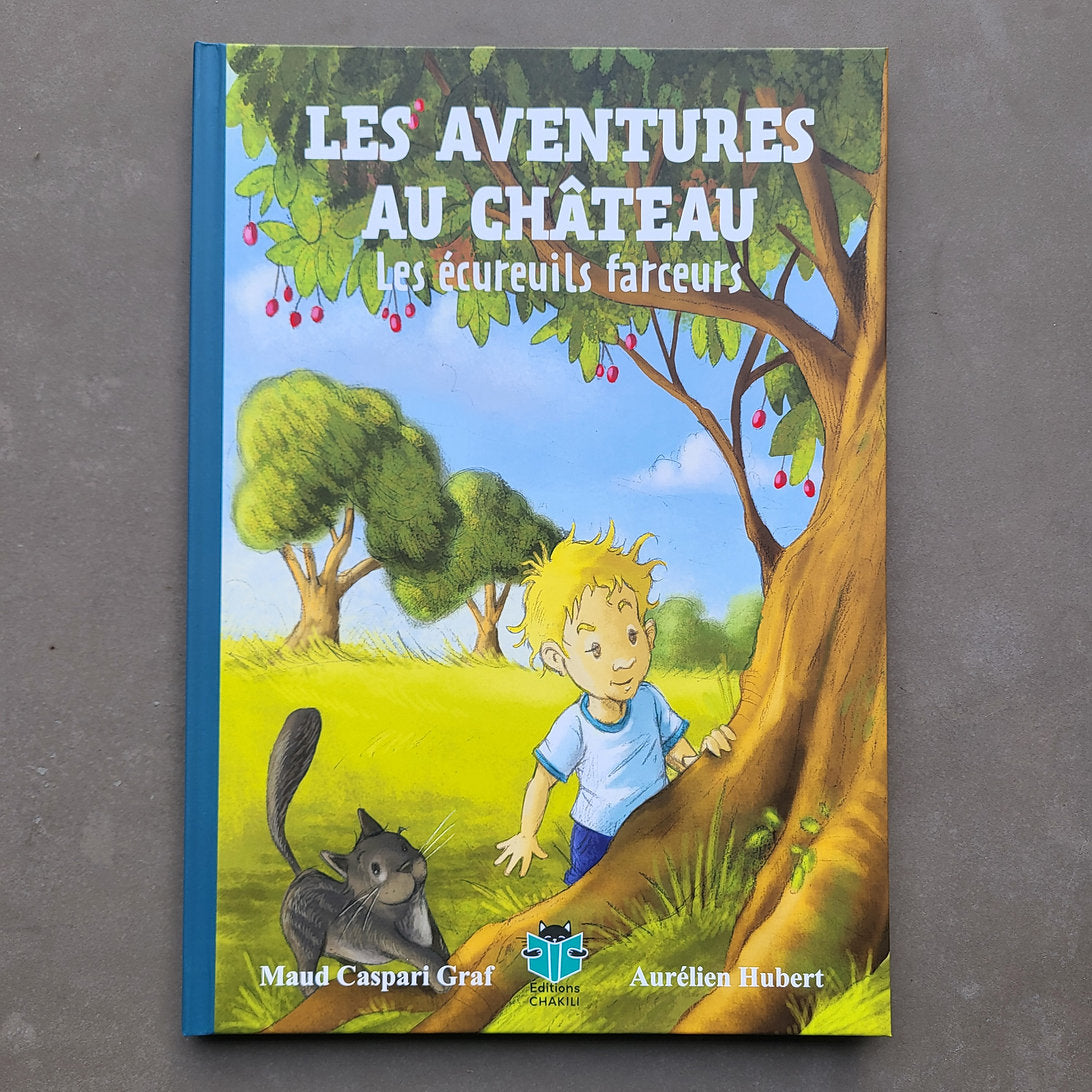 Les Aventures au Château - tome 2 : Les écureuils farceurs