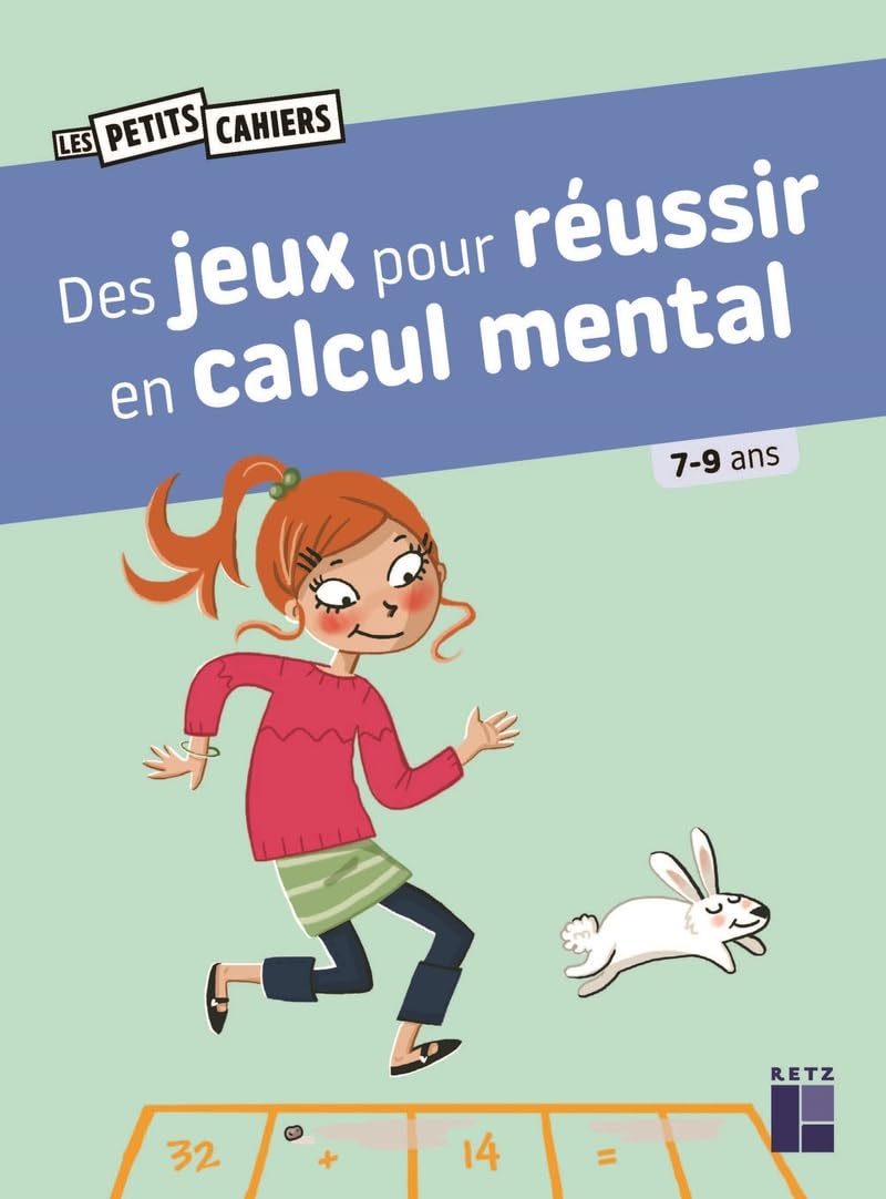 Cahier de jeux : des jeux pour réussir en calcul mental - 7-9 ans - 3-5P Cahiers de jeux La family shop
