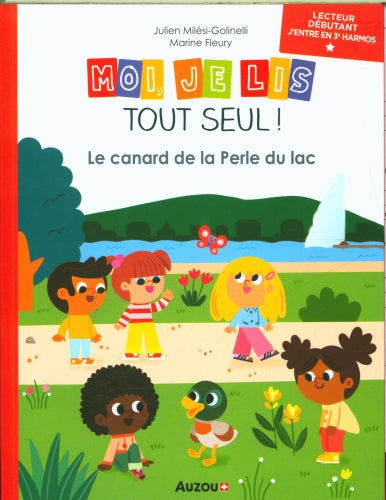 Moi je lis tout seul - Début 3ème HarmoS: le canard de la perle du lac Livres OLF