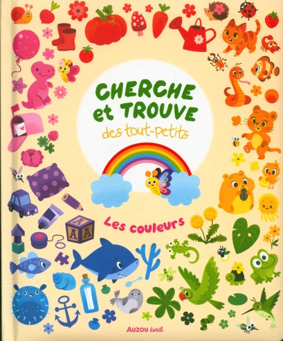 Cherche et Trouve des tout-petits - Les couleurs - Dès 3 ans Livres OLF