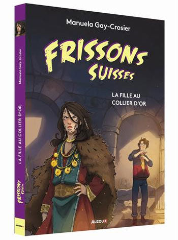 La fille au collier d'or - Polar pour ados - Frissons suisses - Dès 10 ans Livres OLF