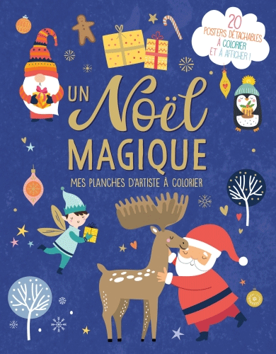 Un Noël magique: mes posters d'artiste à colorier - Dès 5 ans Cahiers de jeux La family shop