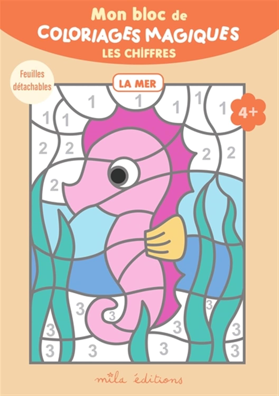 Mon bloc de coloriages magiques - Les chiffres - La mer Cahiers de jeux Dilisco - OLF