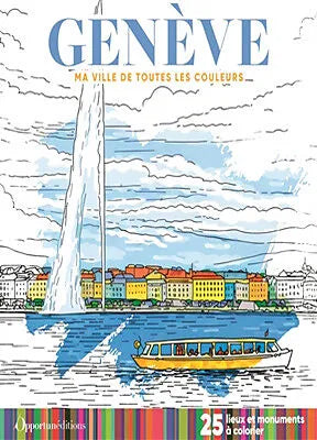 Genève . ma ville de toutes les couleurs - coloriage
