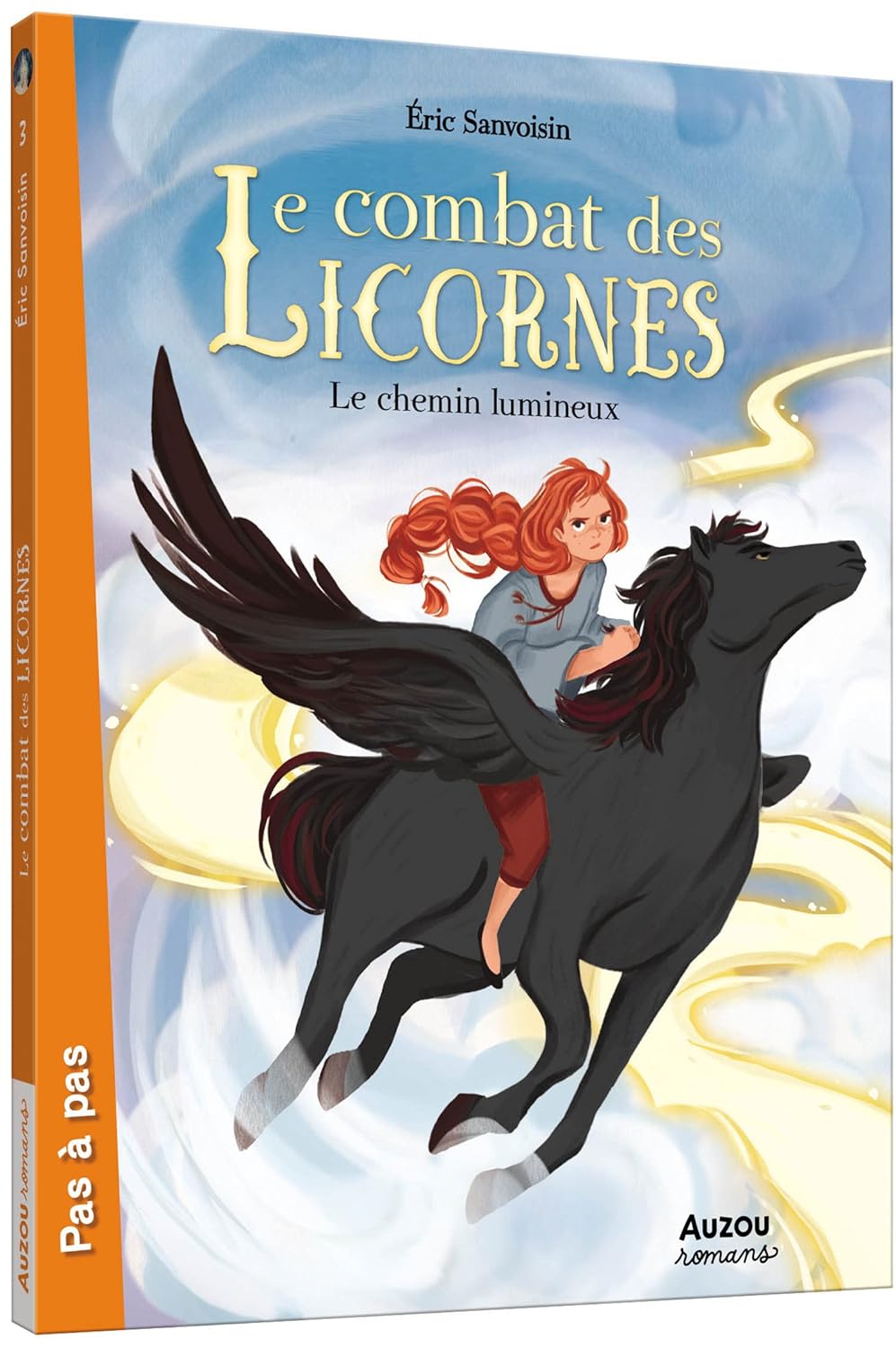 Le combat des Licornes - T.3 : Le chemin lumineux Livres OLF