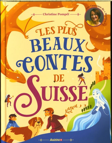 Les plus beaux contes de Suisse Livres La family shop