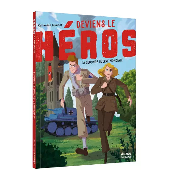 Deviens le héros - La seconde guerre mondiale Livres Auzou - OLF
