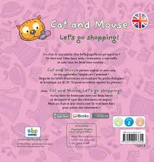 Cat And Mouse - Let's go shopping - Niveau 2 - J'apprends l'Anglais avec Cat And Mouse Livres servidis