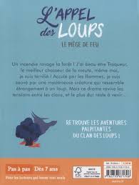 L’appel des Loups - Tome 3 - Le piège de feu - Dès 7 ans Livres OLF
