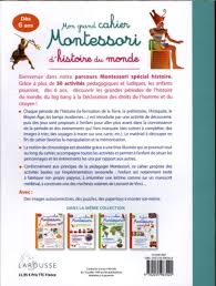 Mon grand cahier Montessori d'histoire du monde Montessori & Steiner OLF