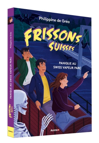 Panique au swiss vapeur parc - Polar pour ados - Frissons suisses - Dès 10 ans Livres OLF