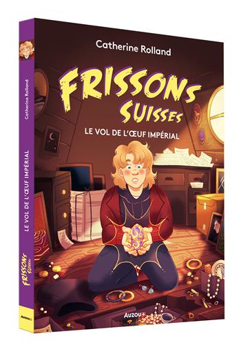 Le vol de l'oeuf impérial - Polar pour ados - Frissons suisses - Dès 10 ans Livres OLF