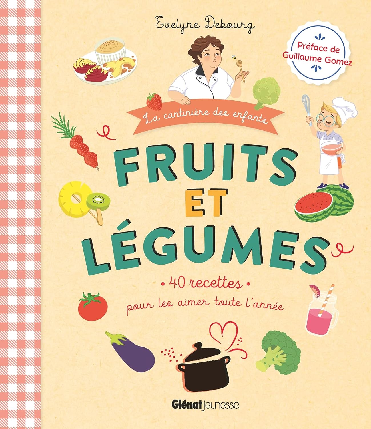 Fruits et légumes - 40 recettes Livres OLF
