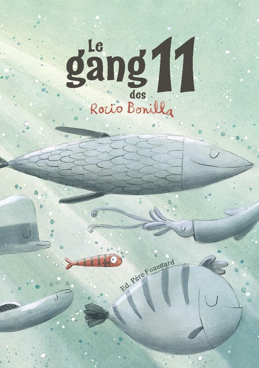 Le gang des 11 - Album Livres OLF