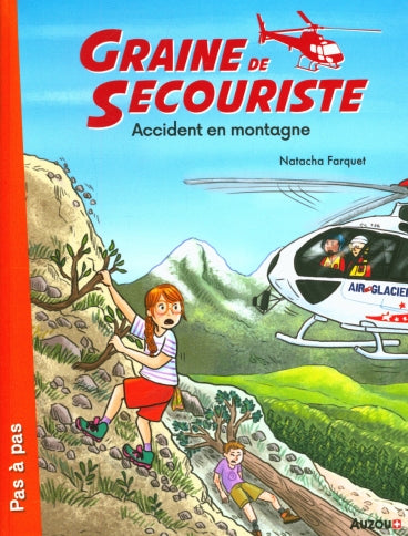 Graine de Secouriste - Accident en montagne - T2 Livres OLF