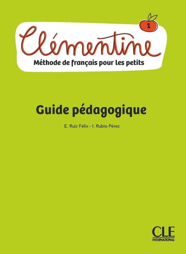 Clémentine : méthode de français pour les petits enfants. FLE - Guide pédagogique Livres La family shop