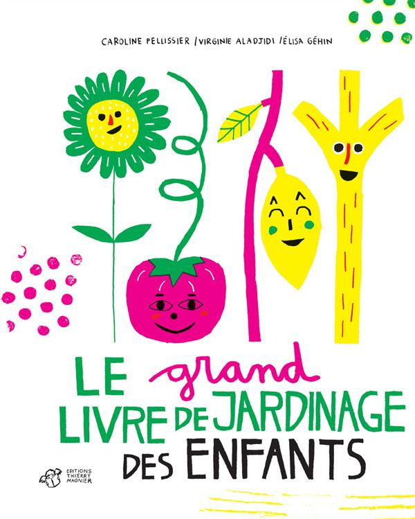 Le grand livre de jardinage des enfants Livres OLF