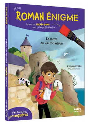 Mon Roman Enigme - Mes premières enquêtes : Le secret du vieux château Livres Auzou - OLF