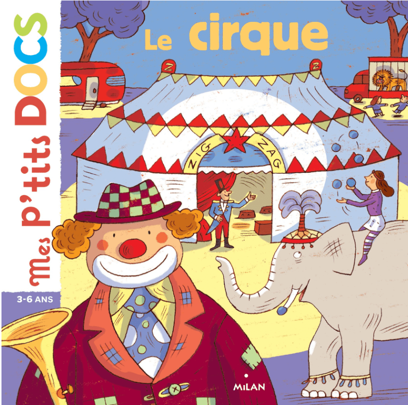 Le cirque -  Livre documentaire sur le cirque dès 4 ans Livres La family shop