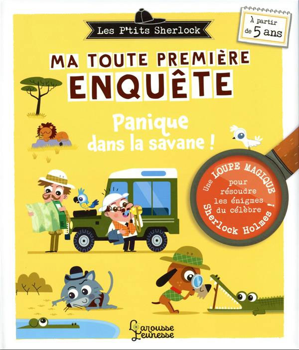 Les Ptits Sherlock : Ma toute première enquête - volume 3 - Panique dans la savane Cahiers de jeux La family shop