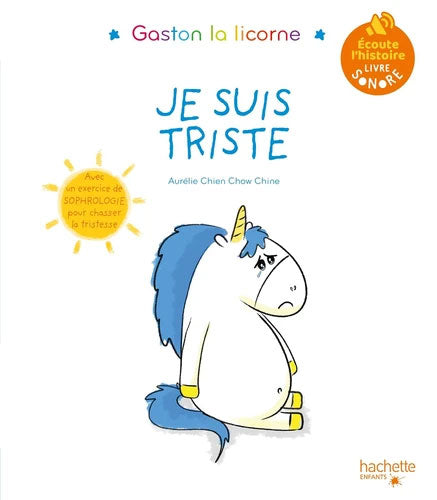 Mes émotions: Gaston la licorne - Je suis triste - livre sonore Livres La Family Shop